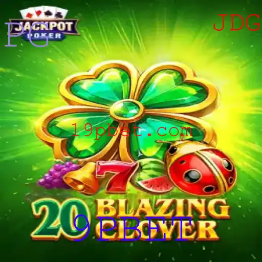 Descubra o Empolgante Mundo de 20BlazingClover