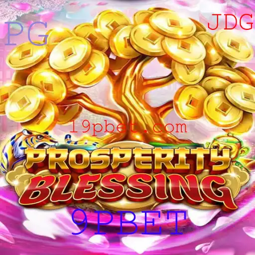 ProsperityBlessing: Explorando o Futuro dos Jogos com 9PBET