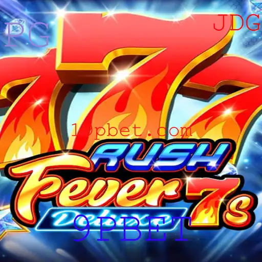 Descubra o Fascinante Mundo de RushFever7sDeluxe com 9PBET